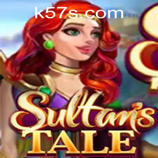 Explorando Sultanstale e a Plataforma K57.COM